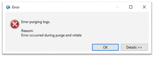 Error purging logs. Reason: Error occurred during purge and rotate